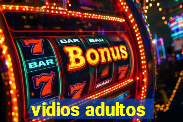 vidios adultos